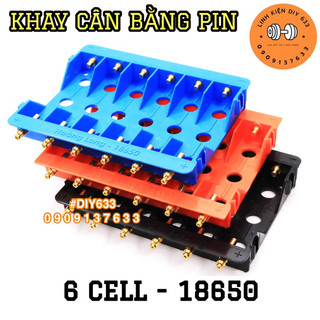 Khay sạc và cân bằng 6 cell pin nhựa đúc 18650