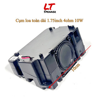 Cụm loa toàn dải hk củ loa 1.75inch 4ohm 10w từ neo 102x65x50mm lt speaker