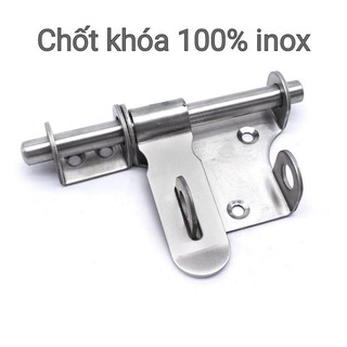 CHỐT GÀI CỬA 100% INOX