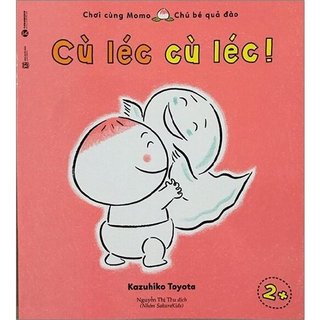 Sách - chơi cùng momo - chú bé quả đào: cù léc, cù léc!