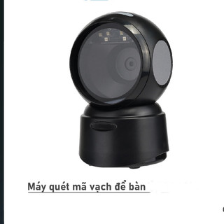 Máy quét mã vạch QR code, barcode, 2D,1D để bàn tự động Quét mã tốc độ cao, máy bắn mã vạch 2D,1D,QR code