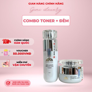 Combo toner + đêm gimi luxury hàn quốc,dưỡng trắng, mờ nám, sản phẩm chính hãng