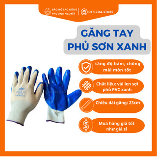 Găng tay bảo hộ, găng tay dùng để làm việc, tăng độ bám, chống mài mòn tốt phủ sơn xanh (1 đôi)