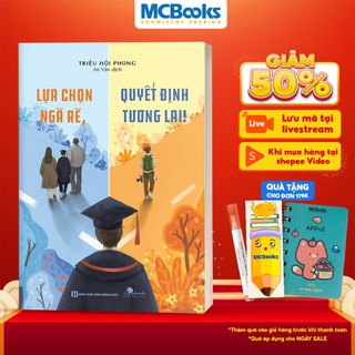Sách - Lựa chọn ngã rẽ, quyết định tương lai