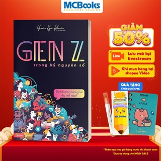 Sách - Gen Z trong kỷ nguyên số: Định hướng tương lai thế nào?
