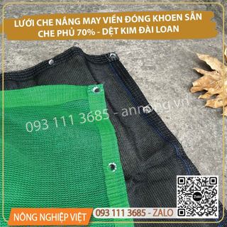 Lưới che nắng may viền đóng khoen , che 70% nắng - Lưới dệt kim Đài Loan