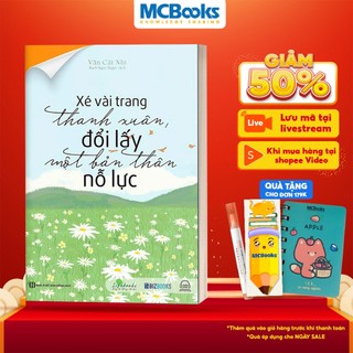 Sách - Xé vài trang thanh xuân, đổi lấy một bản thân nỗ lực