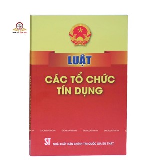 Sách- luật các tổ chức tín dụng