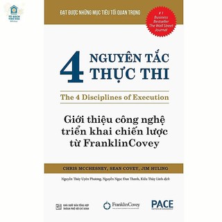 Sách - 4 nguyên tắc thực thi - Giới thiệu công nghệ triển khai chiến lược từ FranklinCovey