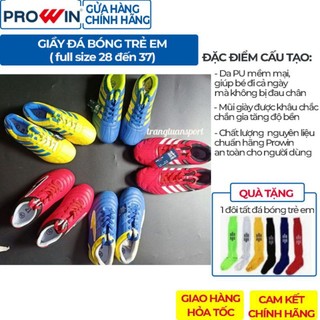 [FULL SIZE 28 -> 37] Giầy bóng đá trẻ em Prowin Los Angeles+ Tặng tất bóng đá/ Giầy đá bóng trẻ em size 28.29,30.....