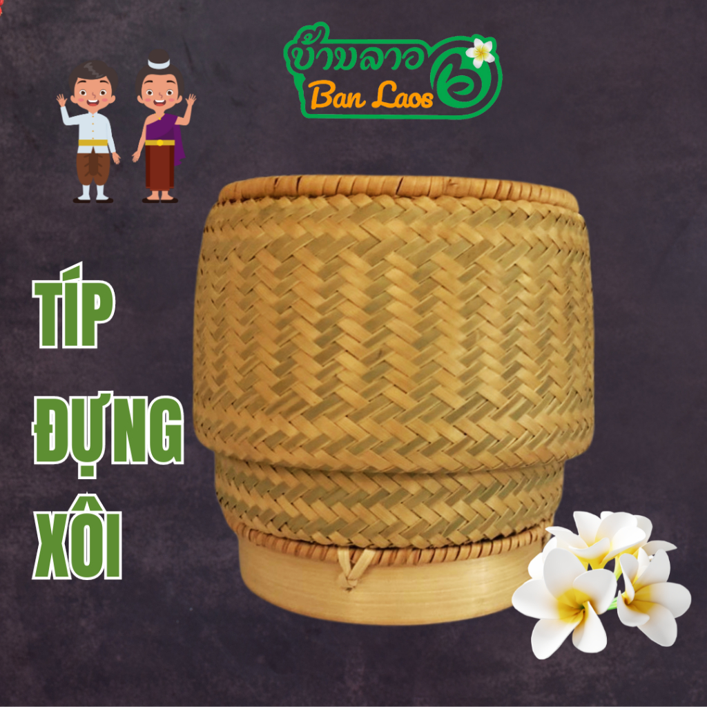 Típ đựng xôi, cơm Lào chính hãng