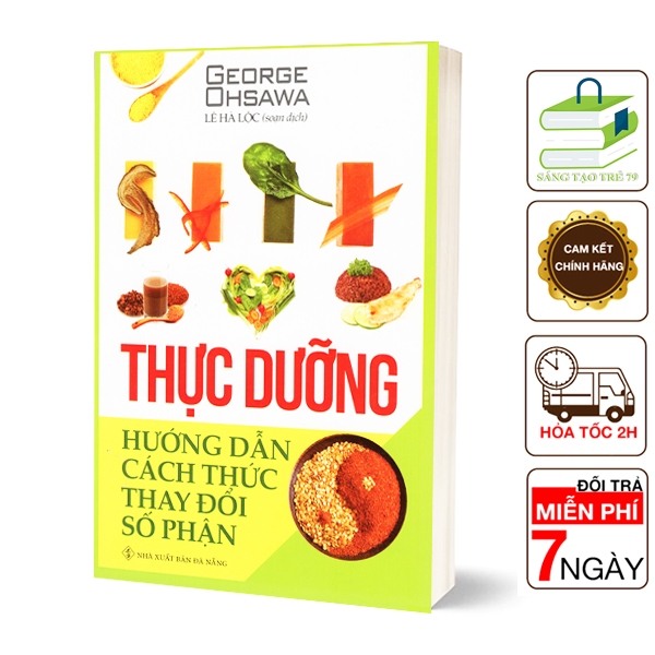 Sách - Thực Dưỡng Hướng Dẫn Cách Thức Thay Đổi Số Phận
