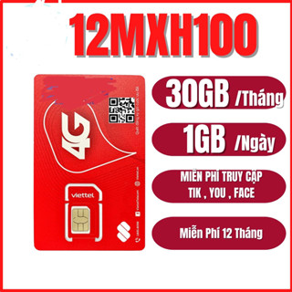 SIM VIETTEL 4G TRỌN GÓI SỬ DỤNG 1 NĂM TẶNG 1 TỶ GB TỐC ĐỘ CAO KHÔNG GIỚI HẠN DUNG LƯỢNG 12UMAX70 12MXH100 6MXH100 12V90B