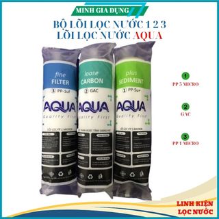 Bộ 3 Lõi lọc nước AQUA 123