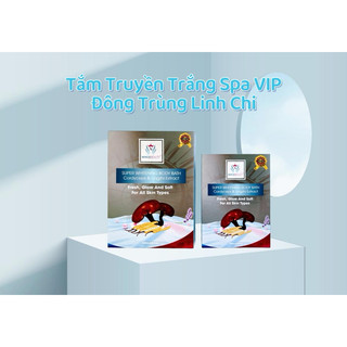 Tắm trắng body vip cao cấp đông trùng linh chi cực mạnh dùng hấp trắng spa tmv