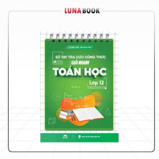 Sách - sổ tay tra cứu công thức giải nhanh toán học lớp 12