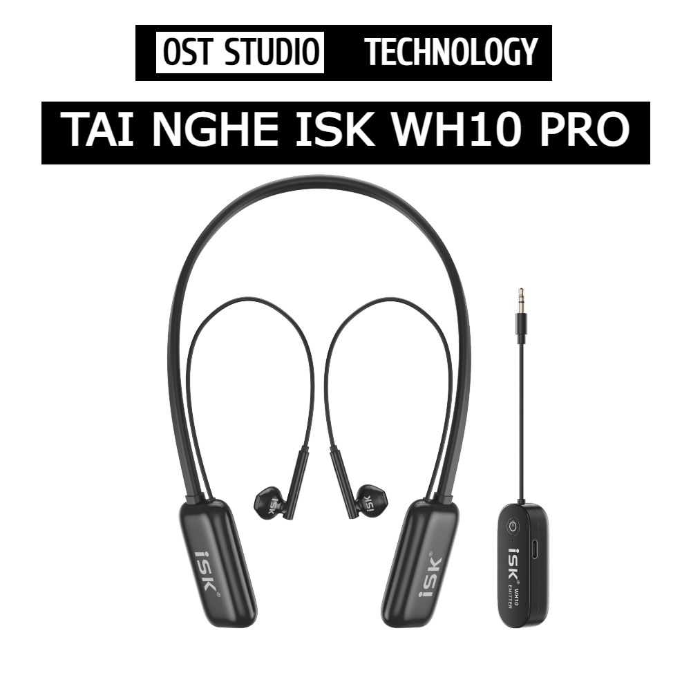 Tai Nghe Kiểm Âm ISK WH10 PRO Bản Mới Nhất, Thiết Kế Cực Đẹp, Âm Thanh Sống Động, Dễ Sử Dụng. Bảo Hà