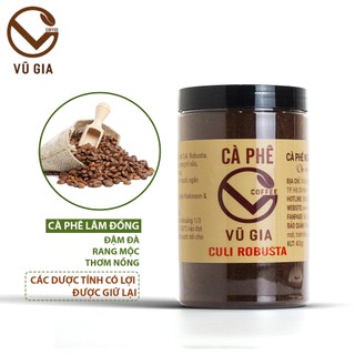 Cà phê culi thượng hạng rang mộc nguyên chất vũ gia