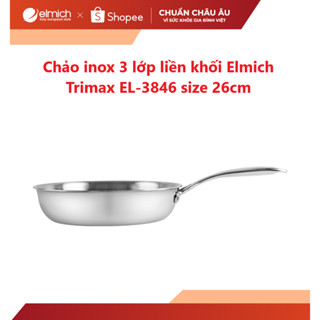 [LIFEMCMBP4 -12% đơn 250K] Chảo Inox liền khối Elmich Trimax EL-3846 size 26cm
