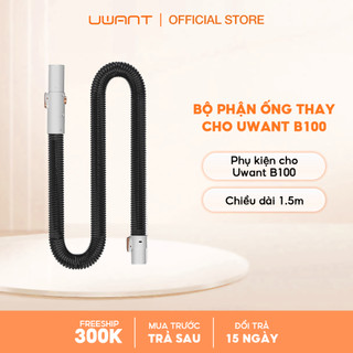 Phụ kiện ống thay cho máy giặt cầm tay UWANT B100