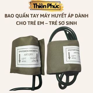 Bao quấn tay huyết áp dành cho trẻ em – trẻ sơ sinh