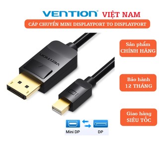 Cáp chuyển Mini DP sang DP, dài 1,5m-3m Hàng chính hãng Vention