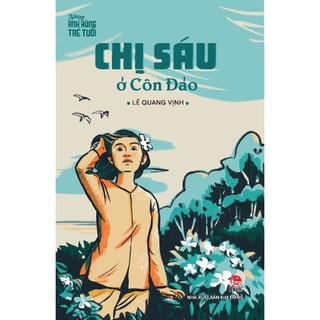 Sách - Bộ sách Những anh hùng trẻ tuổi