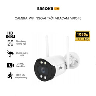 CAMERA NGOÀI TRỜI IP VITACAM VB1095 - 3MPX FULL HD 1080P, chông nước IP67, CÓ MÀU BAN ĐÊM