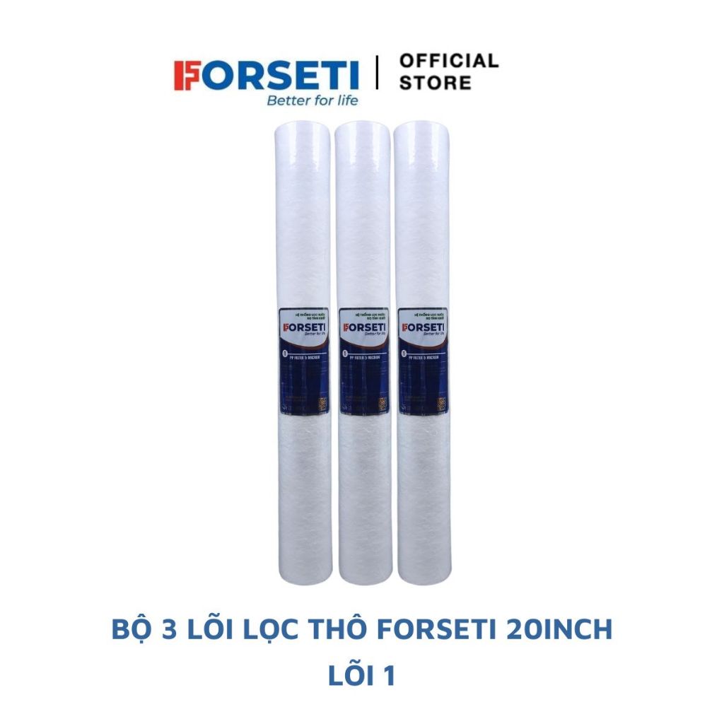 Bộ 3 lõi lọc thô số 1 20inch Forseti dùng cho cốc lọc 20inch