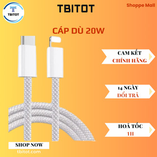 Dây Cáp Sạc Nhanh PD 20W Bọc Dù Type C to Lighting - Dài 1M, 2M Dành Cho tất cả Các Dòng Máy AI Phônn Từ 7 -14pr- TBITOT