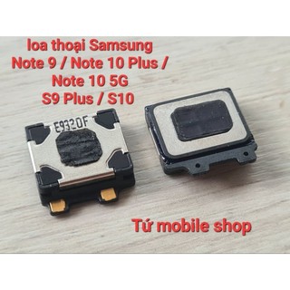 Loa thoại samsung note 9 , note 10 plus , note 10 5g , s10 , s9 plus