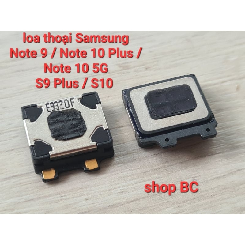 Loa thoại Samsung Note 9 , Note 10 Plus , Note 10 5G , S9 Plus , S10