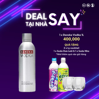 Deal say tại nhà - rượu danzka vodka - 1l - 40%