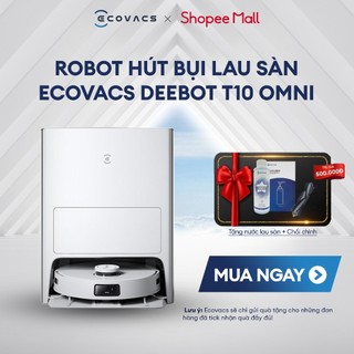 Robot Hút Bụi Lau Sàn Ecovacs T10 OMNI - Robot hút bụi tự giặt giẻ đổ rác- BH 12T tặng phụ kiện