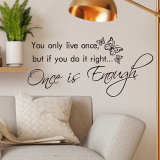Decal dán tường Tiếng Anh tạo động lực - Quotes hay và ý nghĩa "You only live once" AmyShop