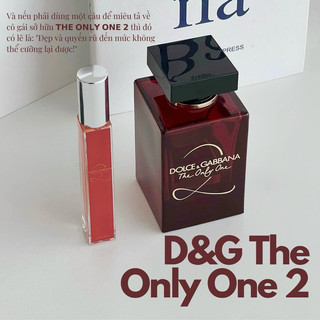 | chính hãng - mẫu thử | nước hoa nữ dg the only one 2 edp 10ml