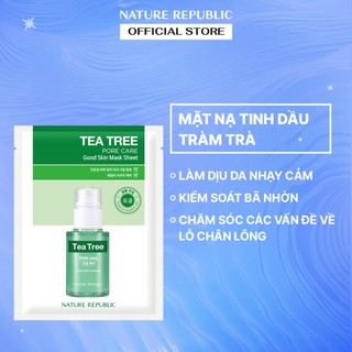 Nature Republic Mặt nạ giấy giúp ngăn ngừa mụn Good Skin Tea Tree Mask Sheet 24g