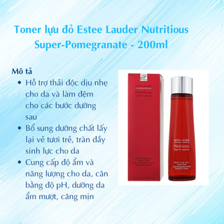 Toner lựu đỏ Estee Lauder Nutritious Super-Pomegranate - 200ml