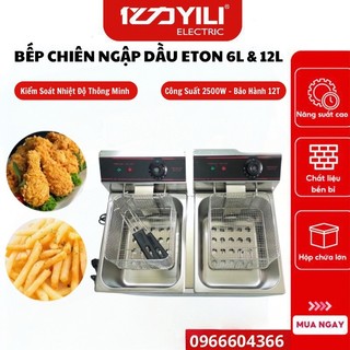 Bếp chiên nhúng điện công nghiệp ETON cao cấp. Nồi chiên ngập dầu dung tích 6L và 12L chất liệu Inox công nghệ Nhật Bản