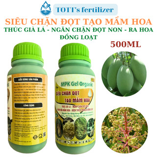 Thuốc chặn đọt, tạo mầm hoa, thúc già lá, ra hoa đồng loạt chai 500ml TOTT's fertilizer