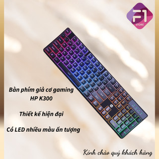 Bàn phím giả cơ gaming hp k300, f1 store led đa dạng màu tiện lợi dành cho máy tính game thủ , văn phòng