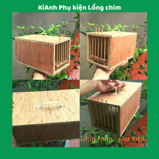 B6- Hộc, cốp đựng chim tiện lợi Hộc chuyển chim chào mào, chòe, mi,...các loại giá rẻ chất liệu gỗ