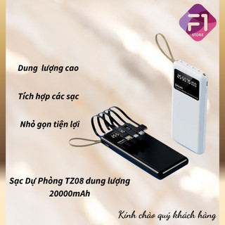 Sạc Dự Phòng TZ01/TZ08, F1 STORE dung lượng 10000mAh-20000mAh, Tích Hợp 4 Dây Sạc, Sạc Không Nóng Máy