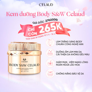 Kem Dưỡng Trắng Da Body Tái Tạo Cấu Trúc Trẻ Hóa Làn Da Dưỡng Ẩm | BODY S&W CELAUD