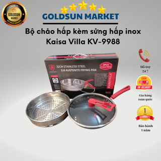 Bộ chảo hấp Kaisa Villa KV-9988 kèm sửng hấp inox cao cấp đáy từ 3 lớp dùng cho mọi loại bếp