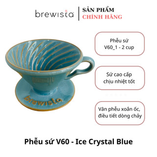 Phễu lọc cà phê V60 sứ cao cấp Brewista Dripper - Ice Crystal Blue
