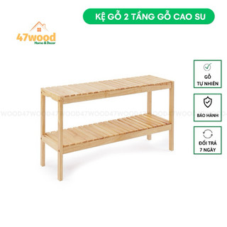 [ Gỗ Cao Su ] Kệ gỗ đa năng để giày dép và chưng cây cảnh gỗ cao su cực chắc chắn - Kệ đa năng gỗ cao su 47wood