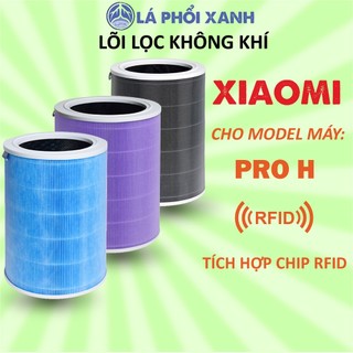 Lõi lọc không khí Xiaomi PRO H, Xiaomi Air Purifier PRO H, Màng lọc không khí Xiaomi