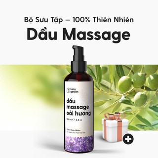 Dầu Massage Body Thiên Nhiên HENY GARDEN, Dầu Mát Xa Dưỡng Da Từ Hạt Nho, Olive và Cám Gạo