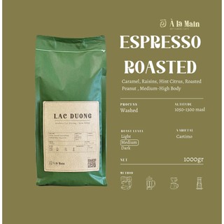 Cà phê Espresso À La Main Arabica Washed Lạc Dương 1kg - Cà phê rang xay dành cho pha máy Espresso